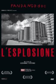 L’esplosione 2004 on netflix