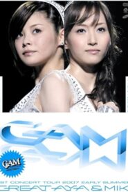 GAM 1stコンサートツアー2007初夏〜グレイト亜弥&美貴〜 2007 on netflix