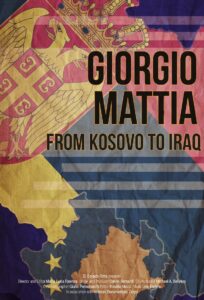 Giorgio Mattia: From Kosovo to Iraq 2014 on netflix