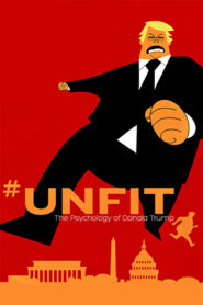 #UNFIT: The Psychology of Donald Trump 2020 on netflix
