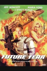Future Fear 1997 on netflix