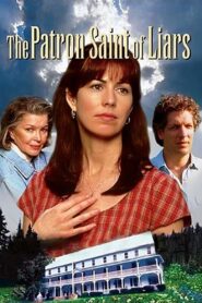 The Patron Saint of Liars 1998 on netflix