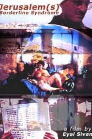 Jerusalem(s), Borderline Syndrome 1995 on netflix