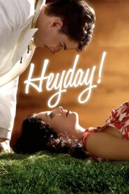 Heyday! 2006 on netflix