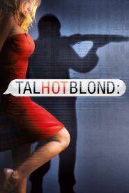 TalhotBlond 2012 on netflix