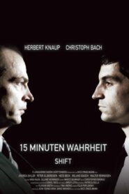 15 Minuten Wahrheit 2007 on netflix