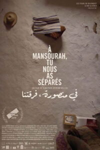 In Mansourah You Separated Us 2019 on netflix