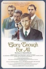 Glory Enough For All 1988 on netflix