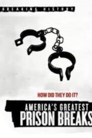 America’s Greatest Prison Breaks 2015 on netflix