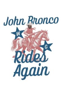 John Bronco Rides Again 2021 on netflix