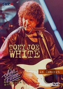 Tony Joe White: In Concert – Ohne Filter 2003 on netflix