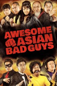 Awesome Asian Bad Guys 2014 on netflix