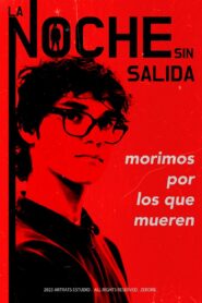 La Noche Sin Salida 2024 on netflix