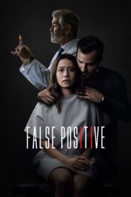 False Positive 2021 on netflix