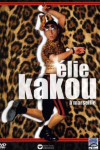 Élie Kakou au Dôme de Marseille 2002 on netflix