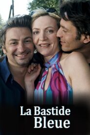 La Bastide bleue 2005 on netflix