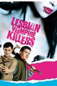Lesbian Vampire Killers 2009 on netflix