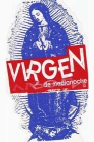 Virgen de medianoche 1993 on netflix