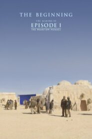 The Beginning: Making Episode I 2001 on netflix