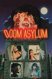 Doom Asylum 1988 on netflix