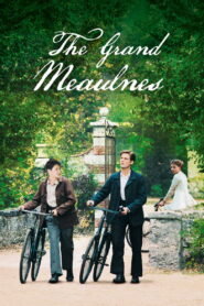 The Great Meaulnes 2006 on netflix