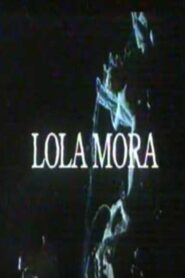Lola Mora 1996 on netflix