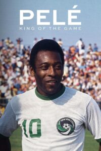 Pelé: King of the Game 2023 on netflix