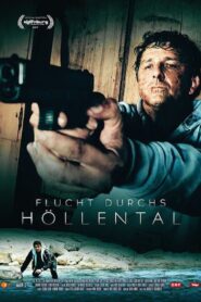 Flucht durchs Höllental 2019 on netflix