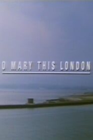 O Mary This London 1994 on netflix