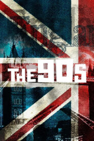 The 90s: Ten Years That Changed the World 2015 on netflix