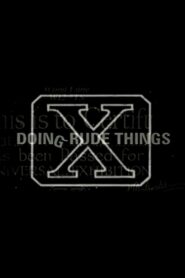 Doing Rude Things 1995 on netflix