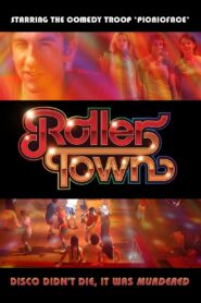 Roller Town 2011 on netflix