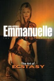 Emmanuelle – The Private Collection: The Art of Ecstasy 2003 on netflix