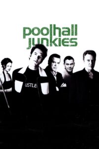 Poolhall Junkies 2002 on netflix