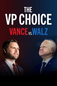 The VP Choice: Vance vs. Walz 2024 on netflix