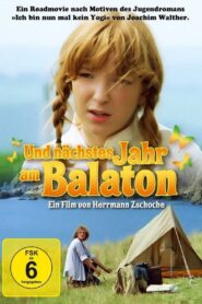 Next Year at Lake Balaton 1980 on netflix
