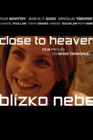 Close To Heaven 2005 on netflix
