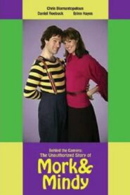 Behind the Camera: The Unauthorized Story of ‘Mork & Mindy’ 2005 on netflix