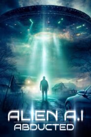 Alien AI: Abducted 2024 on netflix