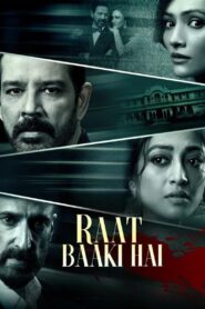 Raat Baaki Hai 2021 on netflix