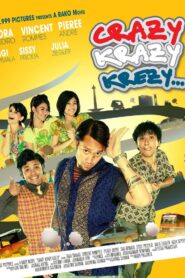 Krazy Crazy Krezy… 2009 on netflix