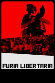 Furia libertaria 2011 on netflix