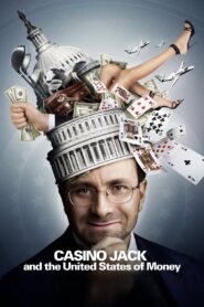 Casino Jack and the United States of Money 2010 on netflix
