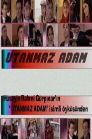 Utanmaz Adam 2005 on netflix