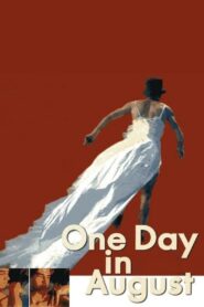 One Day in August 2002 on netflix