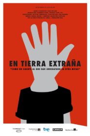 En tierra extraña 2014 on netflix