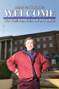 Alan Partridge: Welcome to the Places of My Life 2012 on netflix
