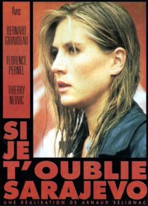 Si je t’oublie Sarajevo 1997 on netflix