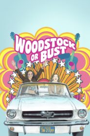 Woodstock or Bust 2019 on netflix
