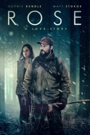 Rose: A Love Story 2020 on netflix